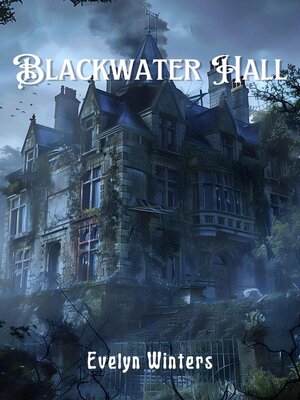 cover image of Blackwater Hall